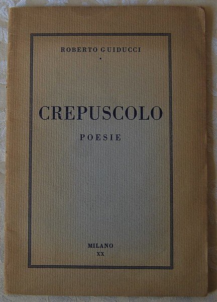 CREPUSCOLO. POESIE.