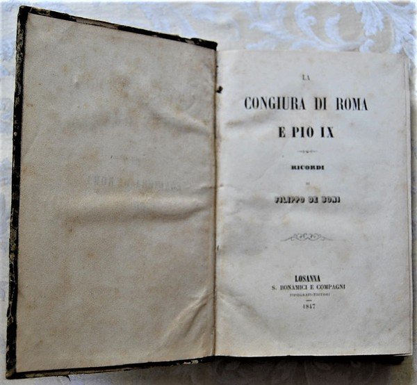 LA CONGIURA DI ROMA E PIO IX. RICORDI.