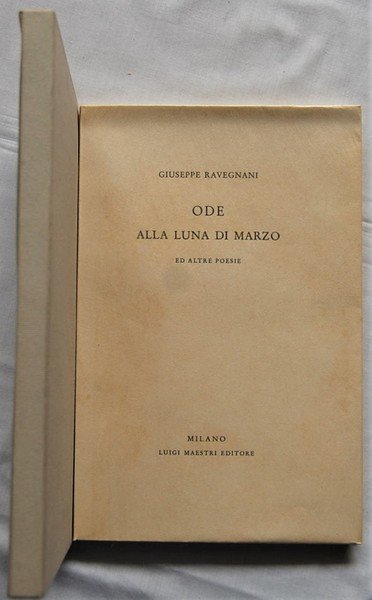 ODE ALLA LUNA DI MARZO. E ALTRE POESIE.