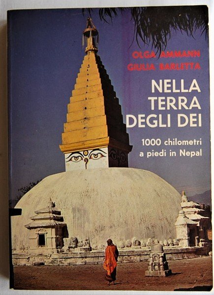 NELLA TERRA DEGLI DEI. 1000 KM A PIEDI IN NEPAL.