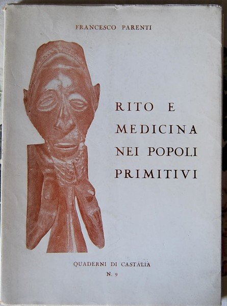 RITO E MEDICINA NEI POPOLI PRIMITIVI.