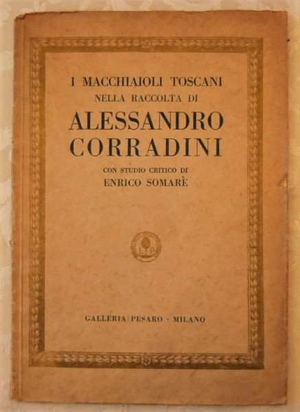 CATALOGO DELLA VENDITA ALL'ASTA DELLA RACCOLTA DI ALESSANDRO CORRADINI DI …