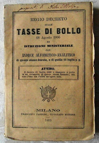 REGIO DECRETO SULLE TASSE DI BOLLO. 18 AGOSTO 1866 ED …