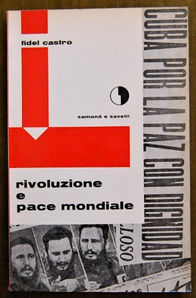 RIVOLUZIONE E PACE MONDIALE.