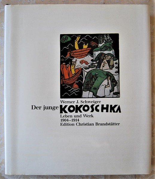 DER JUNGE KOKOSCHKA. LEBEN UND WERRK 1904 1914.