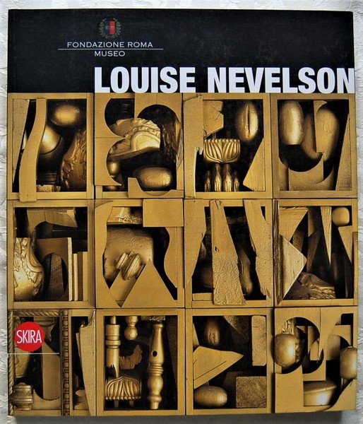 LOUISE NEVELSON.