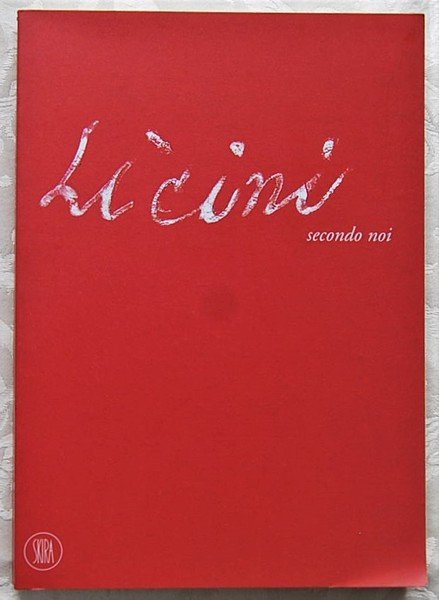 OSVALDO LICINI. SECONDO NOI.