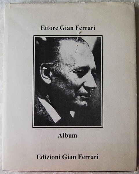 ETTORE GIAN FERRARI. ALBUM.