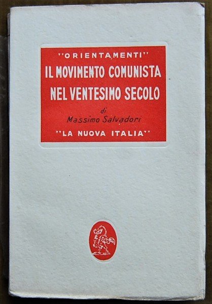 IL MOVIMENTO COMUNISTA NEL VENTESIMO SECOLO. CENNI STORICI.