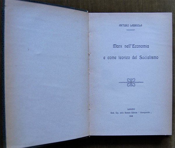 MARX NELL'ECONOMIA E COME TEORICO DEL SOCIALISMO.