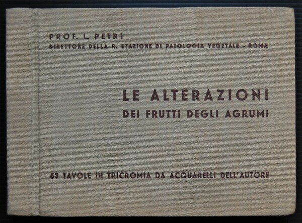 LE ALTERAZIONI DEI FRUTTI DEGLI AGRUMI.