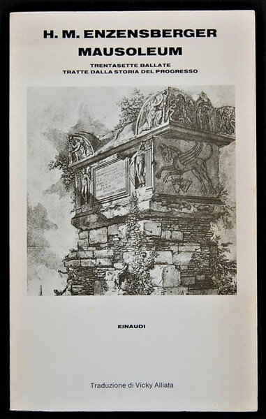 MAUSOLEUM. TRENTASETTE BALLATE TRATTE DALLA STORIA DEL PROGRESSO.