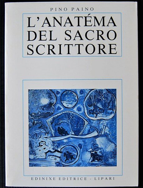 L'ANATEMA DEL SACRO SCRITTORE.