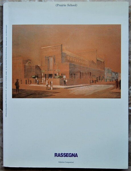RASSEGNA NUMERO 74. PRAIRIE SCHOOL.
