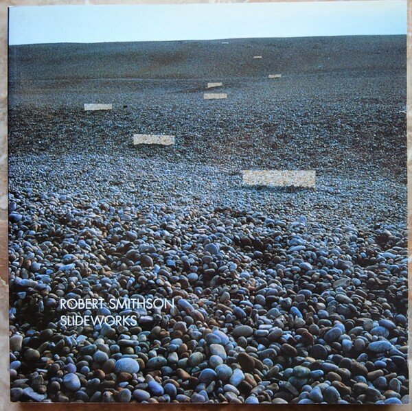 ROBERT SMITHSON. SLIDEWORKS.