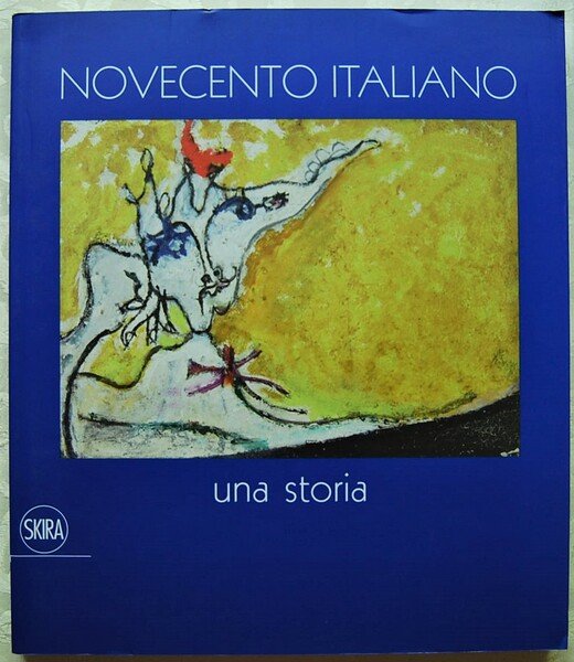 NOVECENTO ITALIANO. UNA STORIA.