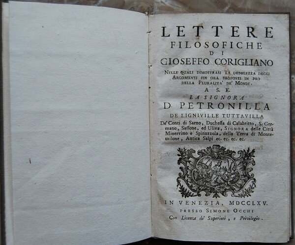 LETTERE FILOSOFICHE DI GIOSEFFO CORIGLIANO. NELLE QUALI DIMOSTRASI LA DEBOLEZZA …