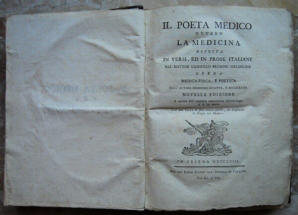 IL POETA MEDICO, OVVERO LA MEDICINA ESPOSTA IN VERSI, ED …