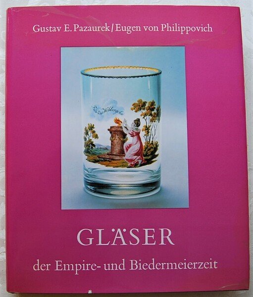 GLASER DER EMPIRE UND BIEDERMEIERZEIT.