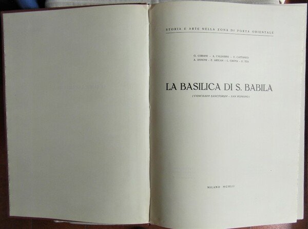 LA BASILICA DI SAN BABILA. (CONCILIUM SANCTORUM ? SAN ROMANO).