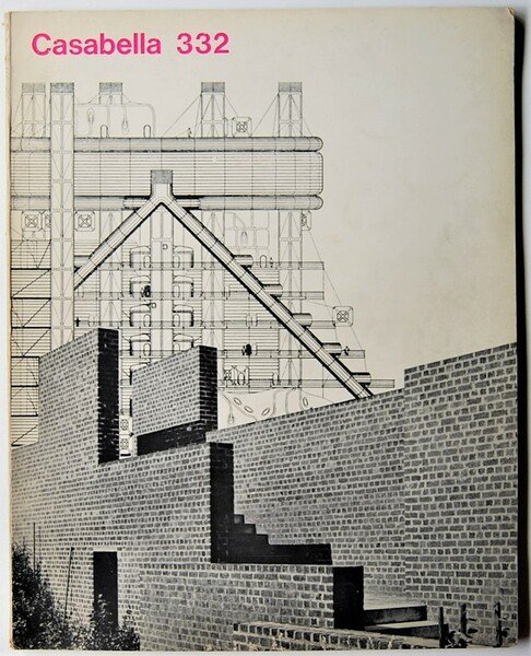 CASABELLA. RIVISTA DI ARCHITETTURA E URBANISTICA. NUMERO 332. GENNAIO 1969.