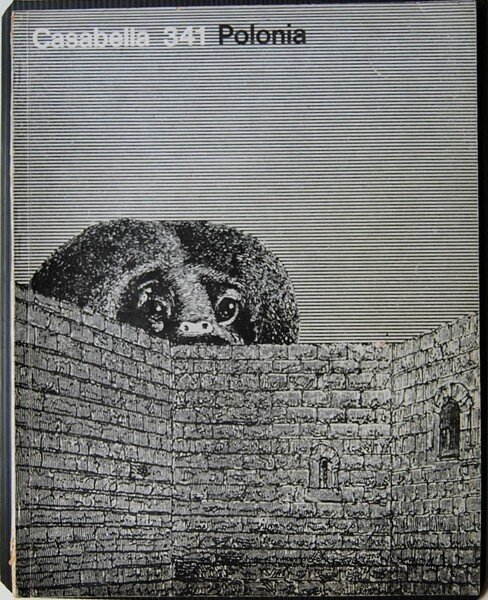 CASABELLA. RIVISTA DI ARCHITETTURA E URBANISTICA. NUMERO 341. OTTOBRE 1969.