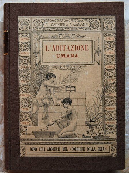 L'ABITAZIONE UMANA.