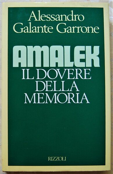 AMALEK. IL DOVERE DELLA MEMORIA.
