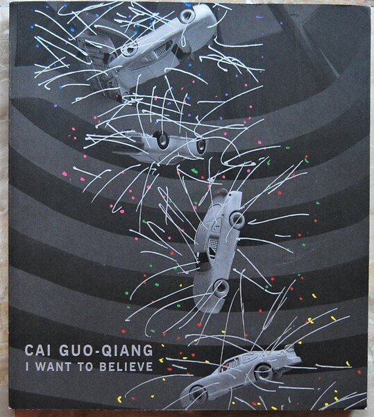 CAI GUO QIANG: I WANT TO BELIEVE.