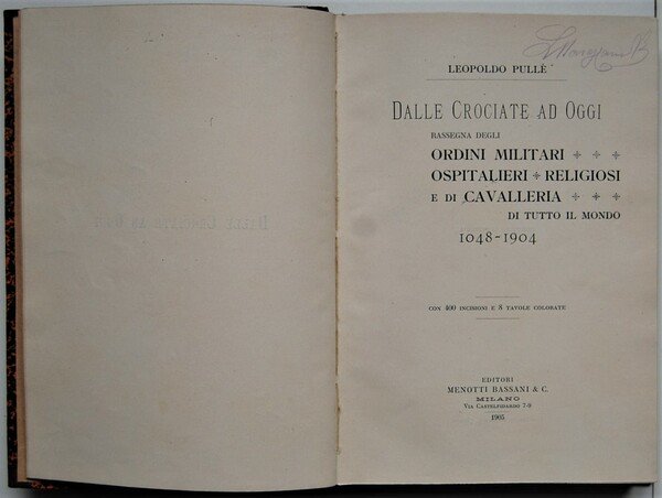 DALLE CROCIATE AD OGGI. RASSEGNA DEGLI ORDINI MILITARI OSPITALIERI RELIGIOSI …