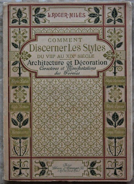 COMMENT DISCERNER LES STYLES DU VIII AU XIX SIECLE. CARACTERES …
