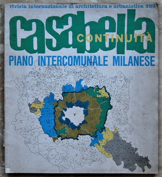 CASABELLA CONTINUITA'. RIVISTA INTERNAZIONALE DI ARCHITETTURA E URBANISTICA. NUMERO 282. DICEMBRE 1963.