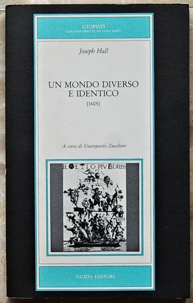 UN MONDO DIVERSO E IDENTICO (1605).