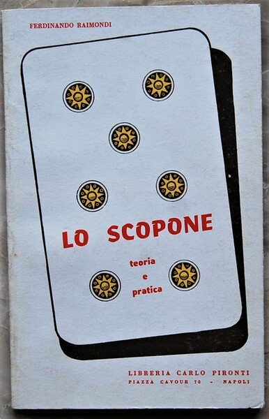 LO SCOPONE. TEORIA E PRATICA.