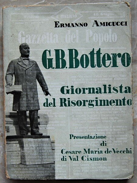 G.B. BOTTERO. GIORNALISTA DEL RISORGIMENTO. | Immagine Gallery 1
