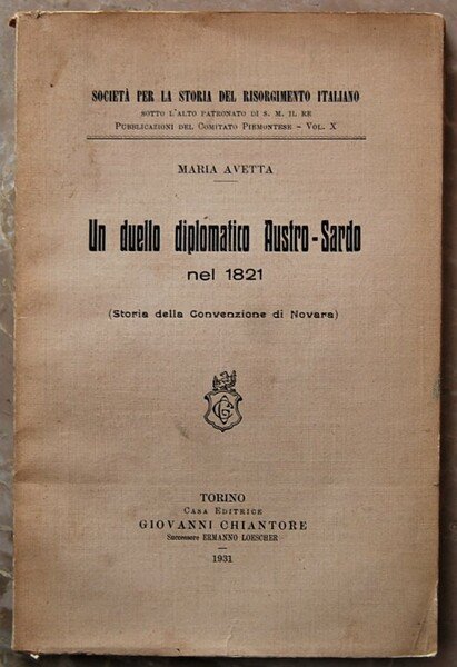 UN DUELLO DIPLOMATICO AUSTRO SARDO NEL 1821. (STORIA DELLA CONVENZIONE …