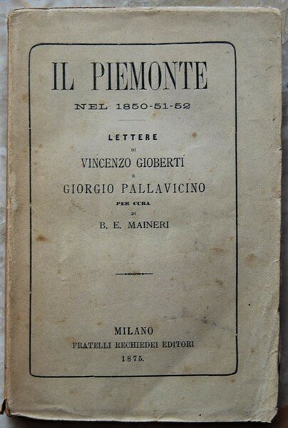 IL PIEMONTE NEGLI ANNI 1850 / 51 / 52. LETTERE …