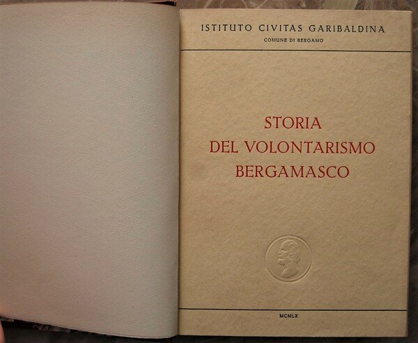 STORIA DEL VOLONTARISMO BERGAMASCO.