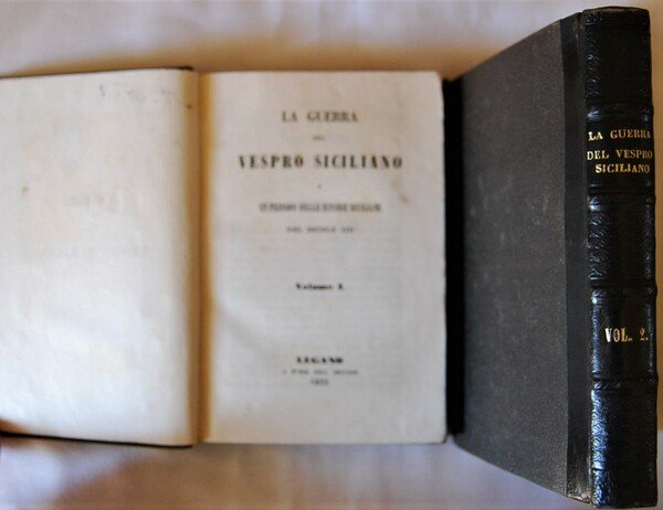 LA GUERRA DEL VESPRO SICILIANO. O UN PERIODO DELLE ISTORIE SICILIANE DEL SECOLO XIII.