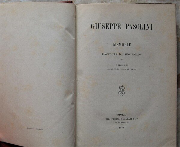 GIUSEPPE PASOLINI. MEMORIE. RACCOLTE DA SUO FIGLIO.