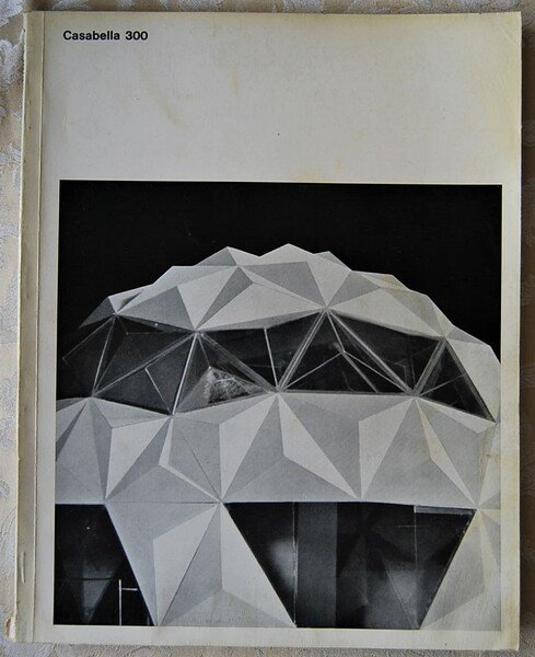 CASABELLA. RIVISTA DI ARCHITETTURA E URBANISTICA. NUMERO 300. DICEMBRE 1965.