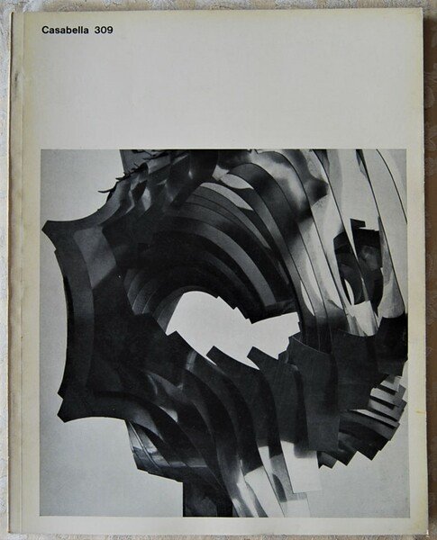 CASABELLA. RIVISTA DI ARCHITETTURA E URBANISTICA. NUMERO 309. SETTEMBRE 1966.