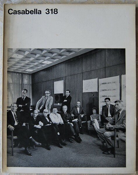 CASABELLA. RIVISTA DI ARCHITETTURA E URBANISTICA. NUMERO 318. SETTEMBRE 1967.