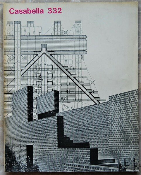 CASABELLA. RIVISTA DI ARCHITETTURA E URBANISTICA. NUMERO 332. GENNAIO 1969.
