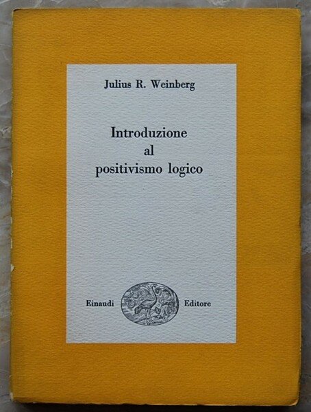 INTRODUZIONE AL POSITIVISMO LOGICO.