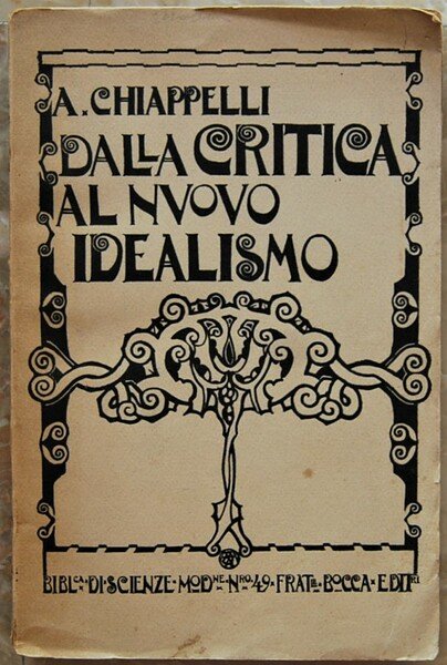 DALLA CRITICA AL NUOVO IDEALISMO.