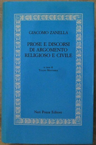 PROSE E DISCORSI DI ARGOMENTO RELIGIOSO E CIVILE.