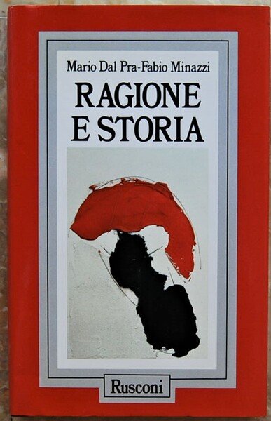 RAGIONE E STORIA.