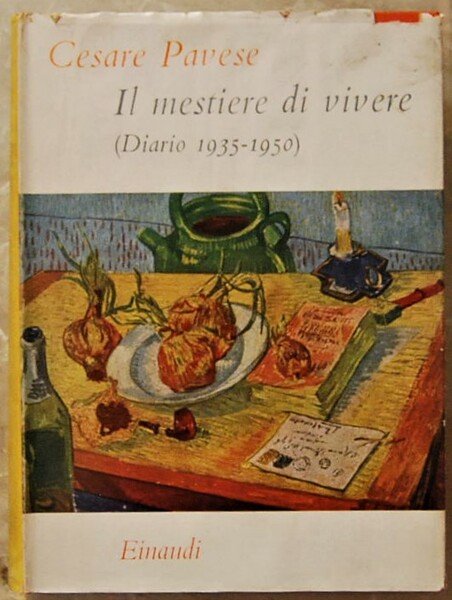 IL MESTIERE DI VIVERE. (DIARIO 1935 1950).
