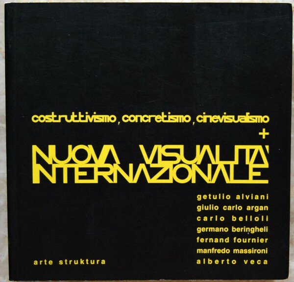 COSTRUTTIVISMO, CONCRETISMO, CINEVISUALISMO + NUOVA VISUALITA' INTERNAZIONALE.